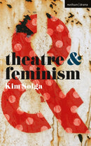 Theatre and Feminism-9781137463005