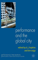 Performance and the Global City-9781137520258
