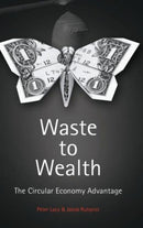 Waste to Wealth : The Circular Economy Advantage-9781137530684