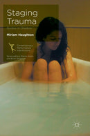 Staging Trauma : Bodies in Shadow-9781137536624