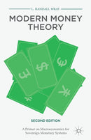 Modern Money Theory : A Primer on Macroeconomics for Sovereign Monetary Systems-9781137539908