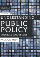 Understanding Public Policy : Theories and Issues-9781137545183