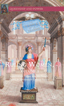 Ruling Women, Volume 1 : Government, Virtue, and the Female Prince in Seventeenth-Century France-9781137567970
