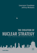 The Evolution of Nuclear Strategy : New, Updated and Completely Revised-9781137573490