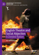 English Theatre and Social Abjection : A Divided Nation-9781137597762