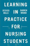 Learning in Practice for Nursing Students-9781137604545