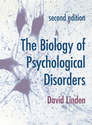 The Biology of Psychological Disorders-9781137610416