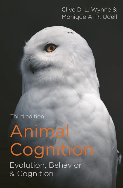 Animal Cognition : Evolution, Behavior and Cognition-9781137611260