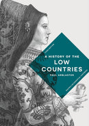 A History of the Low Countries-9781137611864