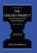 The Childes Project : Tools for Analyzing Talk, Volume II: the Database-9781138003491