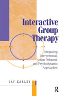 Interactive Group Therapy : Integrating, Interpersonal, Action-Orientated and Psychodynamic Approaches-9781138005204