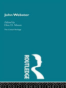 John Webster : The Critical Heritage-9781138006911