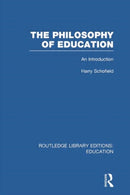 The Philosophy of Education (RLE Edu K) : An Introduction-9781138007543