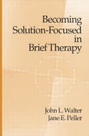 Becoming Solution-Focused In Brief Therapy-9781138009585
