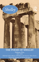 The Poems of Shelley: Volume Five : 1821-1822-9781138016644