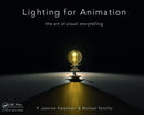 Lighting for Animation : The Art of Visual Storytelling-9781138018679
