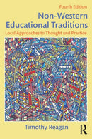 Non-Western Educational Traditions : Local Approaches to Thought and Practice-9781138019089