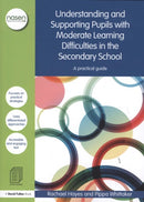 Understanding and Supporting Pupils with Moderate Learning Difficulties in the Secondary School : A practical guide-9781138019102