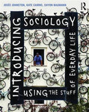 Introducing Sociology Using the Stuff of Everyday Life-9781138023383