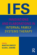 Innovations and Elaborations in Internal Family Systems Therapy-9781138024373