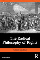 The Radical Philosophy of Rights-9781138025103