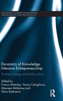 Dynamics of Knowledge Intensive Entrepreneurship : Business Strategy and Public Policy-9781138025288