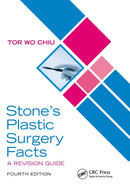 Stone's Plastic Surgery Facts: A Revision Guide, Fourth Edition-9781138031708