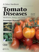 Tomato Diseases : Identification, Biology and Control: A Colour Handbook, Second Edition-9781138034259