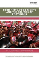Food Riots, Food Rights and the Politics of Provisions-9781138040168