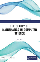 The Beauty of Mathematics in Computer Science-9781138049604
