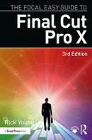 The Focal Easy Guide to Final Cut Pro X-9781138050792