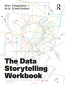 The Data Storytelling Workbook-9781138052116