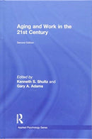 Aging and Work in the 21st Century-9781138052741