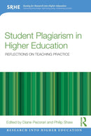 Student Plagiarism in Higher Education : Reflections on Teaching Practice-9781138055162