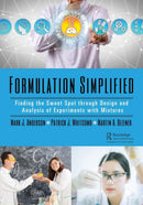 Formulation Simplified : Finding the Sweet Spot through Design and Analysis of Experiments with Mixtures-9781138056015