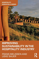 Improving Sustainability in the Hospitality Industry-9781138057708