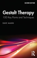 Gestalt Therapy : 100 Key Points and Techniques-9781138067721