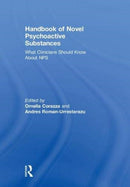 Handbook of Novel Psychoactive Substances : What Clinicians Should Know about NPS-9781138068292
