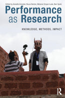 Performance as Research : Knowledge, methods, impact-9781138068711
