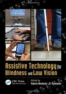 Assistive Technology for Blindness and Low Vision-9781138073135