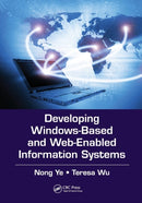 Developing Windows-Based and Web-Enabled Information Systems-9781138073777