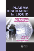 Plasma Discharge in Liquid : Water Treatment and Applications-9781138074958