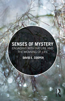 Senses of Mystery : Engaging with Nature and the Meaning of Life-9781138078734