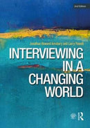 Interviewing in a Changing World : Situations and Contexts-9781138080959