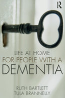 Life at Home for People with a Dementia-9781138084780