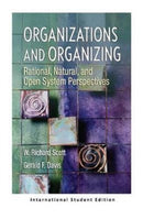Organizations and Organizing : Rational, Natural and Open Systems Perspectives (International Student Edition)-9781138091542