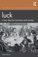 Luck : A Key Idea for Business and Society-9781138094260