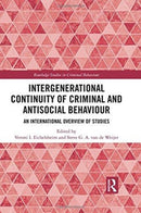 Intergenerational Continuity of Criminal and Antisocial Behaviour : An International Overview of Studies-9781138103375