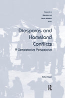 Diasporas and Homeland Conflicts : A Comparative Perspective-9781138104877