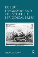 Robert Fergusson and the Scottish Periodical Press-9781138110045